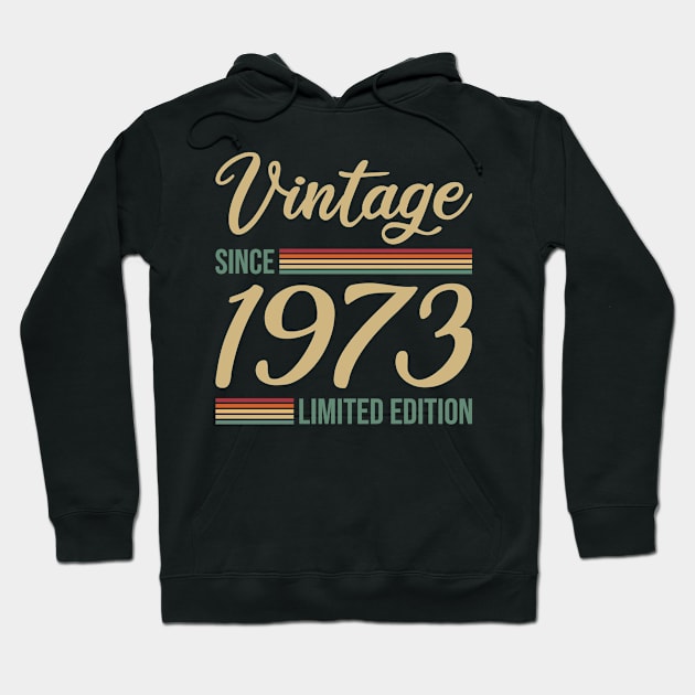 Vintage since 1973 Limited Edition Gift Hoodie by POS